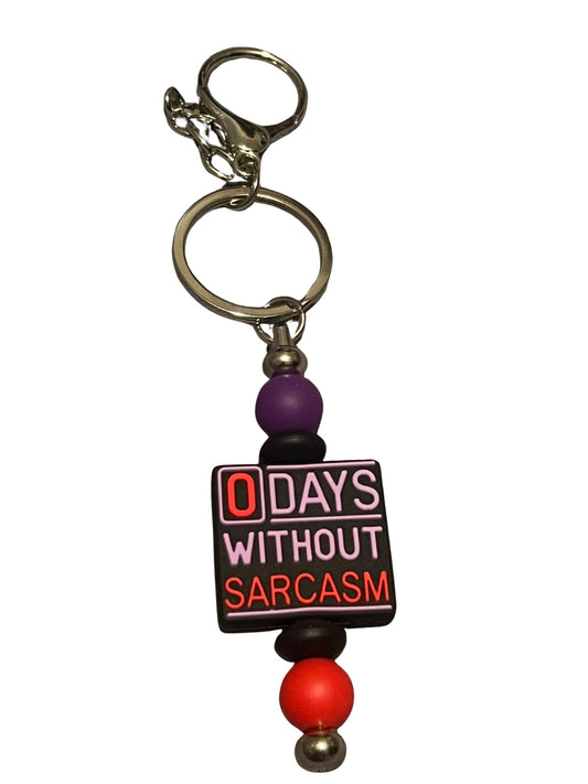 “0 Days Without Sarcasm” Keychain