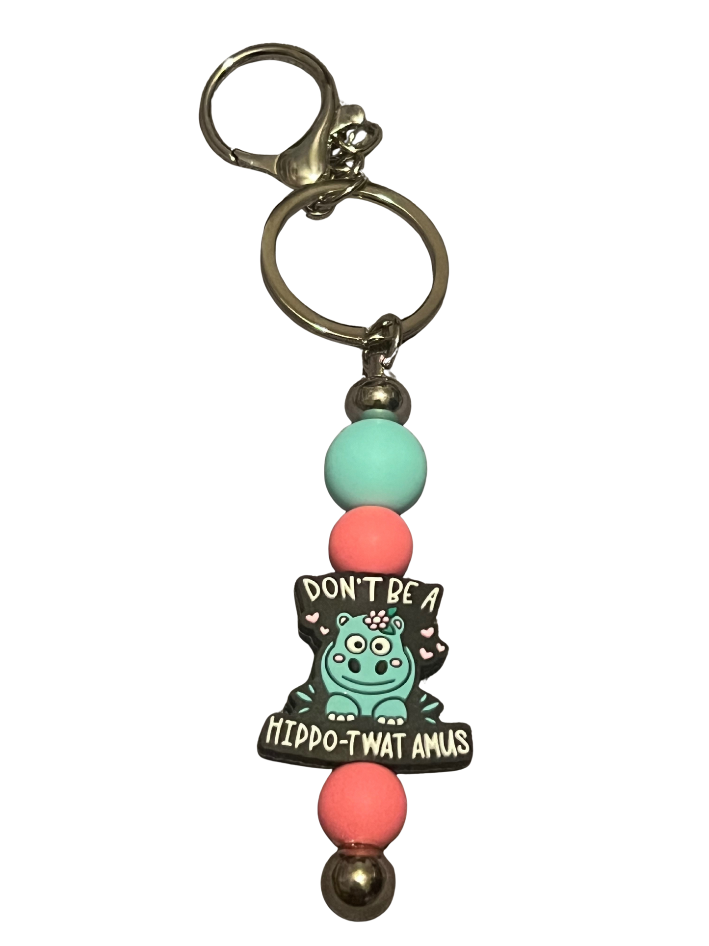“Don’t Be a Hippo-Twat-Amus” Keychain