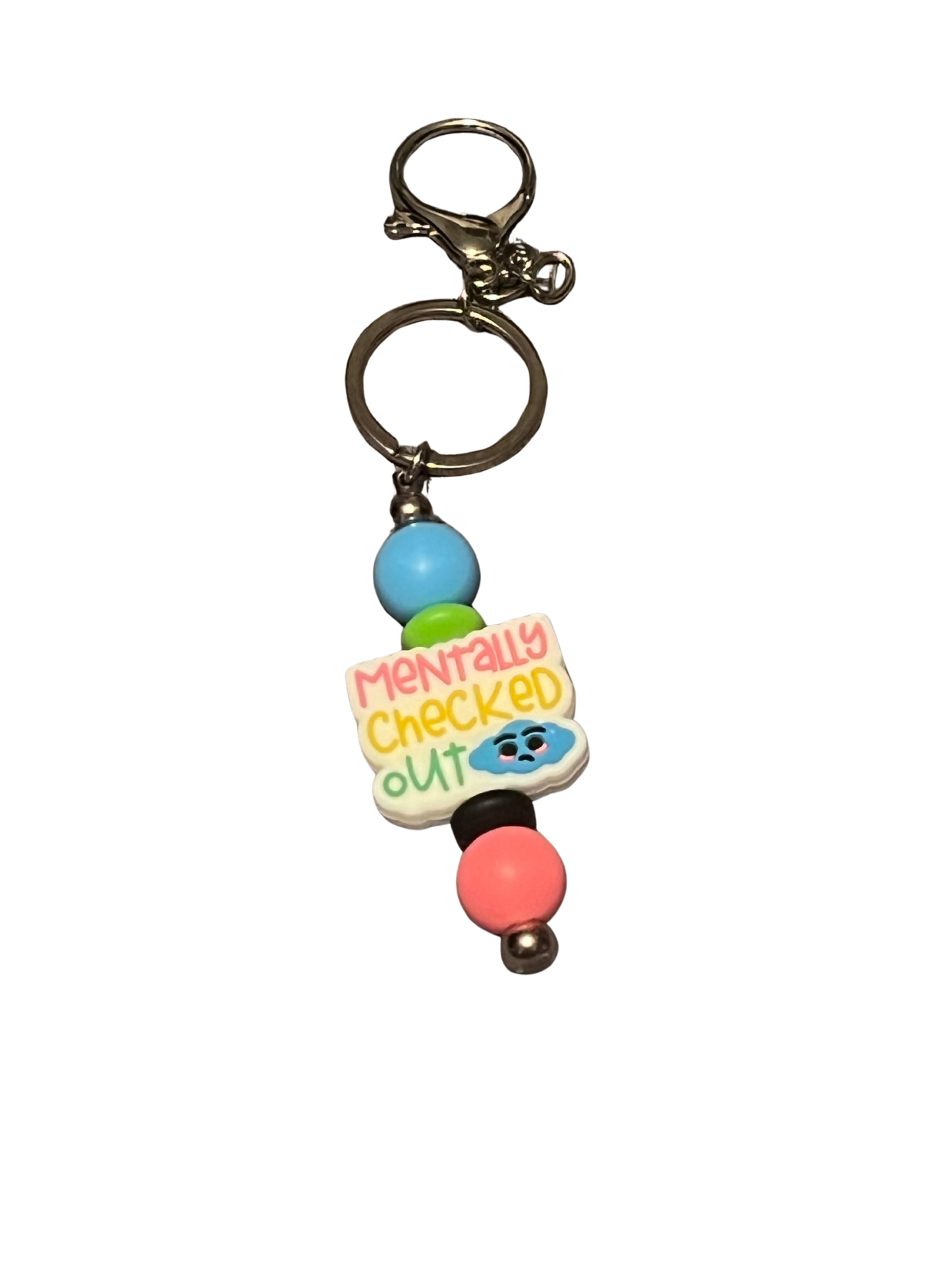 “Mentally Checked Out” Keychain
