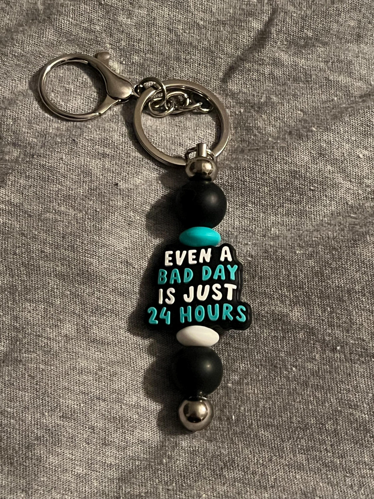 Even a Bad Day is Just 24 Hours Keychain