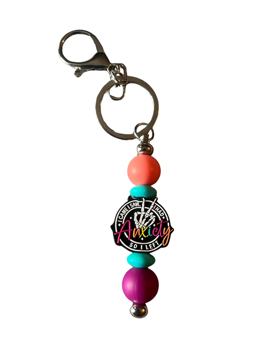 “I Came I Saw I Had Aniety So I Left” Keychain
