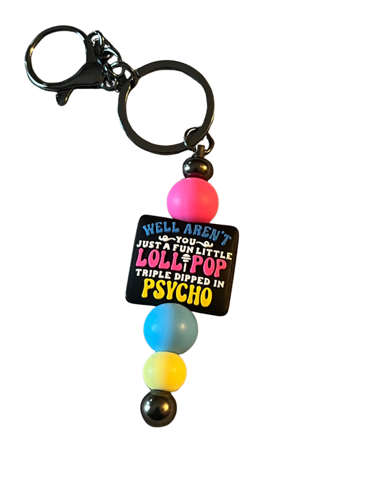 “Lollipop Dipped in Psycho” Keychain