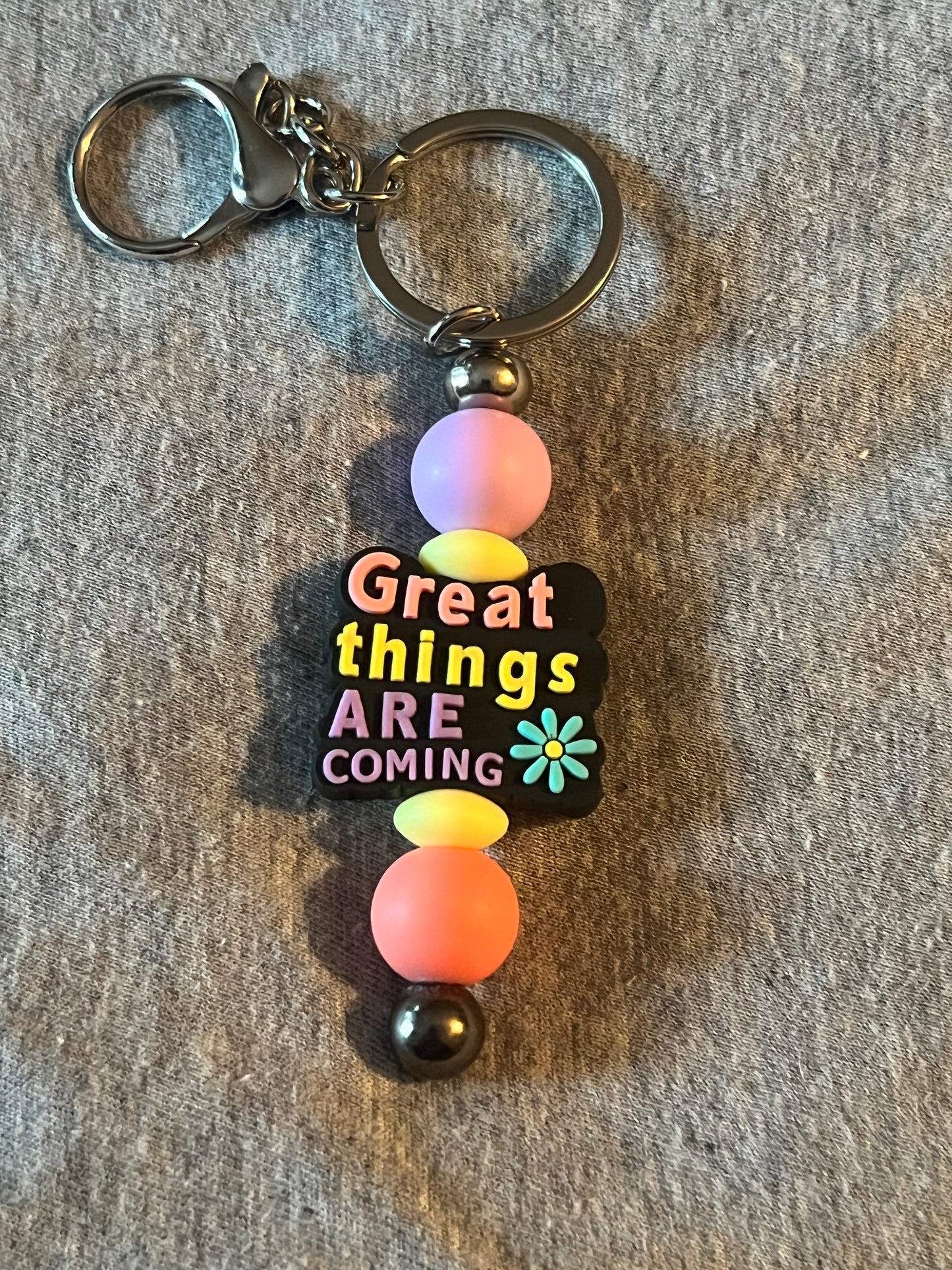 “Great Things Are Coming” Keychain