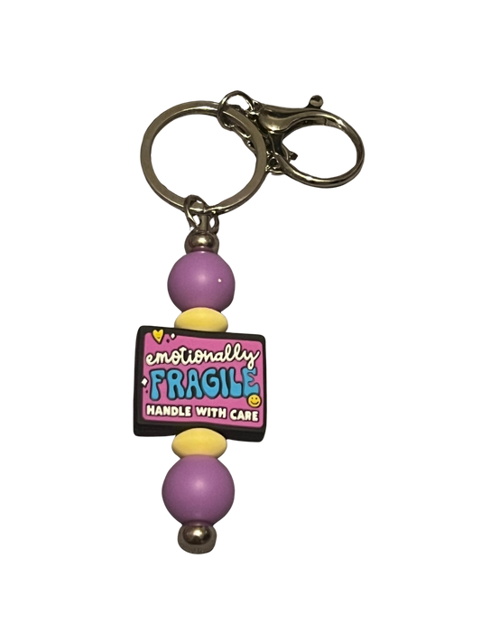 “Emotionally Fragile Handle with Care” Keychain
