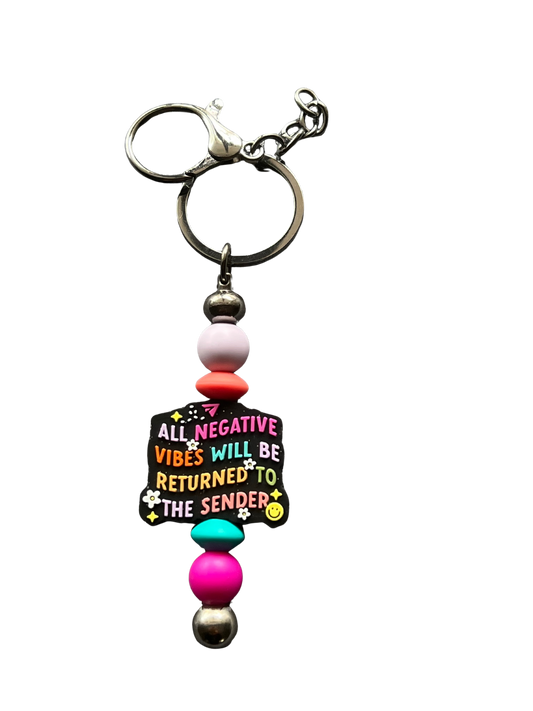 “All Negative Vibes Will Be Returned to the Sender” Keychain