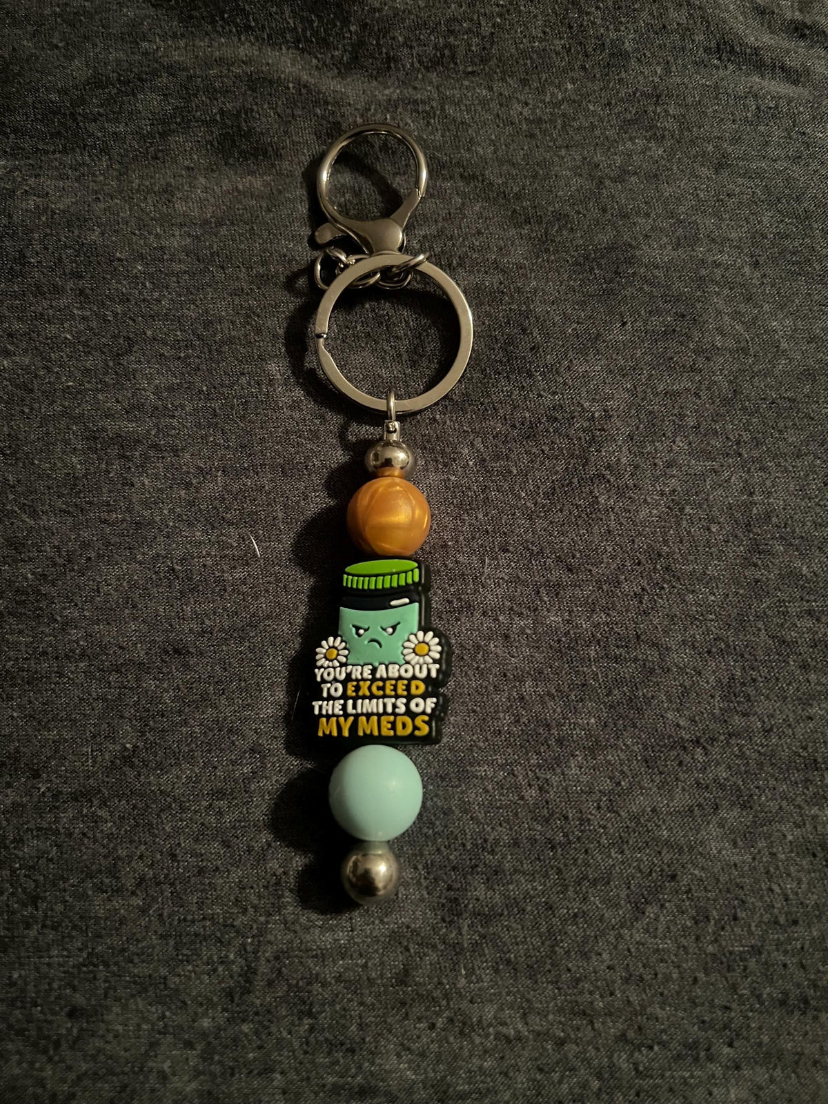 You’re About to Exceed the Limit of my Meds Keychain